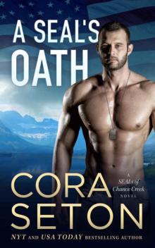 SEALs of Chance Creek 01 - A SEAL's Oath