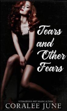 Tears and Other Fears Tears and Other Fears