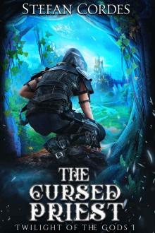 The Cursed Priest: Twilight of the Gods 1 The Cursed Priest: Twilight of the Gods 1