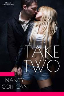 Take Two: Men of Sander’s Valley, book 1 Take Two: Men of Sander’s Valley, book 1