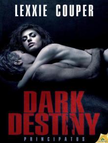 Dark Destiny (Principatus) Dark Destiny (Principatus)