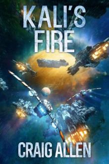 Kali's Fire (Kali Trilogy Book 2) Kali's Fire (Kali Trilogy Book 2)