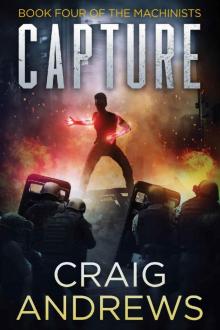 Capture (The Machinists Book 4)