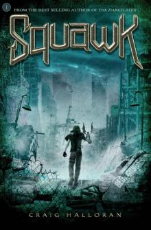 Squawk: Beginnings (Book #1)