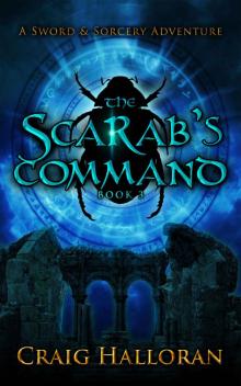 The Scarab's Command (The Savage and the Sorcerer Book 3)