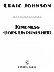 Kindness Goes Unpunished Kindness Goes Unpunished