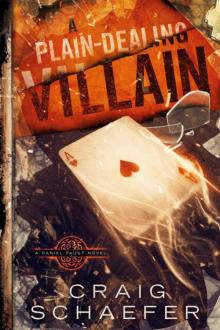 A Plain-Dealing Villain A Plain-Dealing Villain