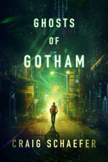 Ghosts of Gotham Ghosts of Gotham
