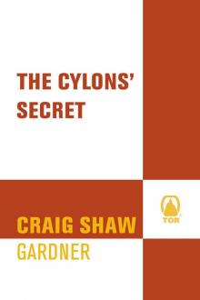 The Cylons' Secret: Battlestar Galactica 2 The Cylons' Secret: Battlestar Galactica 2