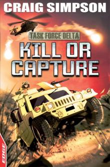 Kill or Capture