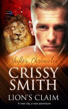 Lion’s Claim (Shifter Chronicles Book 6)
