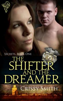 The Shifter and the Dreamer The Shifter and the Dreamer