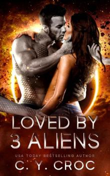 Loved by 3 Aliens