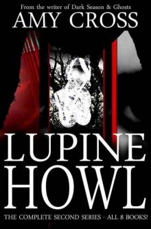 Lupine Howl: The Complete Second Series (All 8 books) (Lupine Howl series 2)
