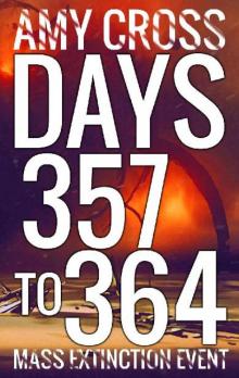Mass Extinction Event (Book 12): Days 357 to 364