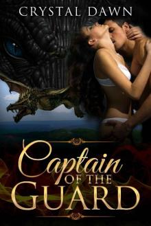 Captain of the Guard (Winged Beasts Series Book 1) Captain of the Guard (Winged Beasts Series Book 1)