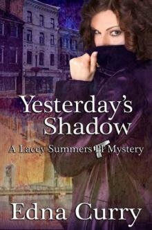 Yesterday's Shadow: A Lacey Summers Mystery