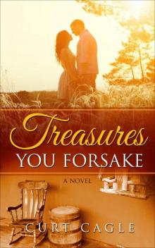 Treasures You Forsake Treasures You Forsake