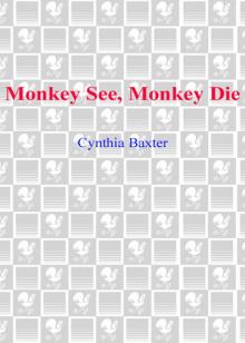 Monkey See, Monkey Die Monkey See, Monkey Die