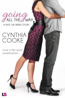 Going All the Way (Kiss the Bride #1)