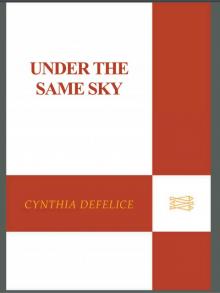Under the Same Sky Under the Same Sky