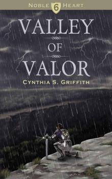 Valley of Valor (Noble Heart Book 6) Valley of Valor (Noble Heart Book 6)