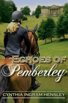 Echoes of Pemberley Echoes of Pemberley