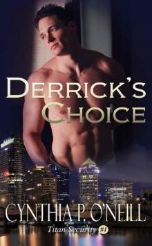 Derrick's Choice (Titan Security Book 1)