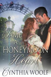 Tame A Honeymoon Heart