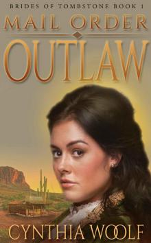 The Brides Of Tombstone 01 Mail Order Outlaw