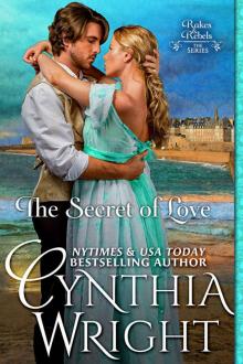 The Secret of Love (Rakes & Rebels: The Raveneau Family Book 3)