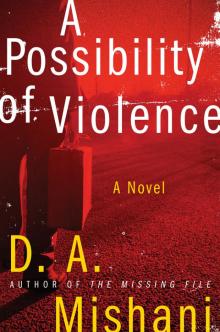 A Possibility of Violence