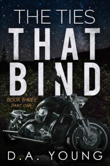 The Ties That Bind 3 The Ties That Bind 3