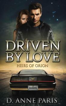 Driven By Love Driven By Love