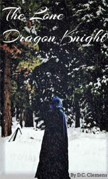 The Lone Dragon Knight