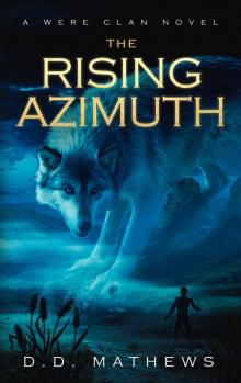 The Rising Azimuth The Rising Azimuth