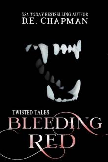 Bleeding Red : A Reverse Harem Omegaverse Fairy Tale Retelling (Twisted Tales Book 1)
