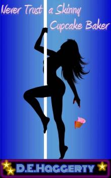 Never Trust a Skinny Cupcake Baker (Death by Cupcake Book 1)