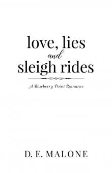 Love, Lies and Sleigh Rides Love, Lies and Sleigh Rides