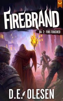 Firebrand: The Firetouched: A LitRPG Adventure