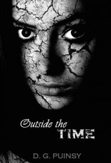 Outside the time Outside the time