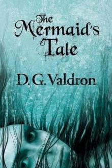 The Mermaid's Tale The Mermaid's Tale
