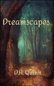 Dreamscapes Dreamscapes