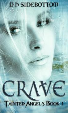 Crave (Tainted Angels Book 1) Crave (Tainted Angels Book 1)
