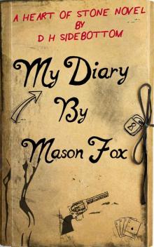 My Diary, by Mason Fox (Heart of Stone #8)