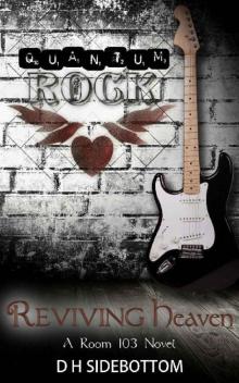 Reviving Heaven (Room 103 Book 6)