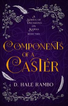 Components of a Caster Components of a Caster