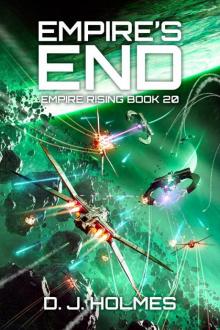 Empire's End (Empire Rising Book 20) Empire's End (Empire Rising Book 20)