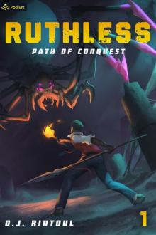 Path of Conquest: An Apocalypse LitRPG (Ruthless Book 1)
