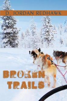 Broken Trails Broken Trails
